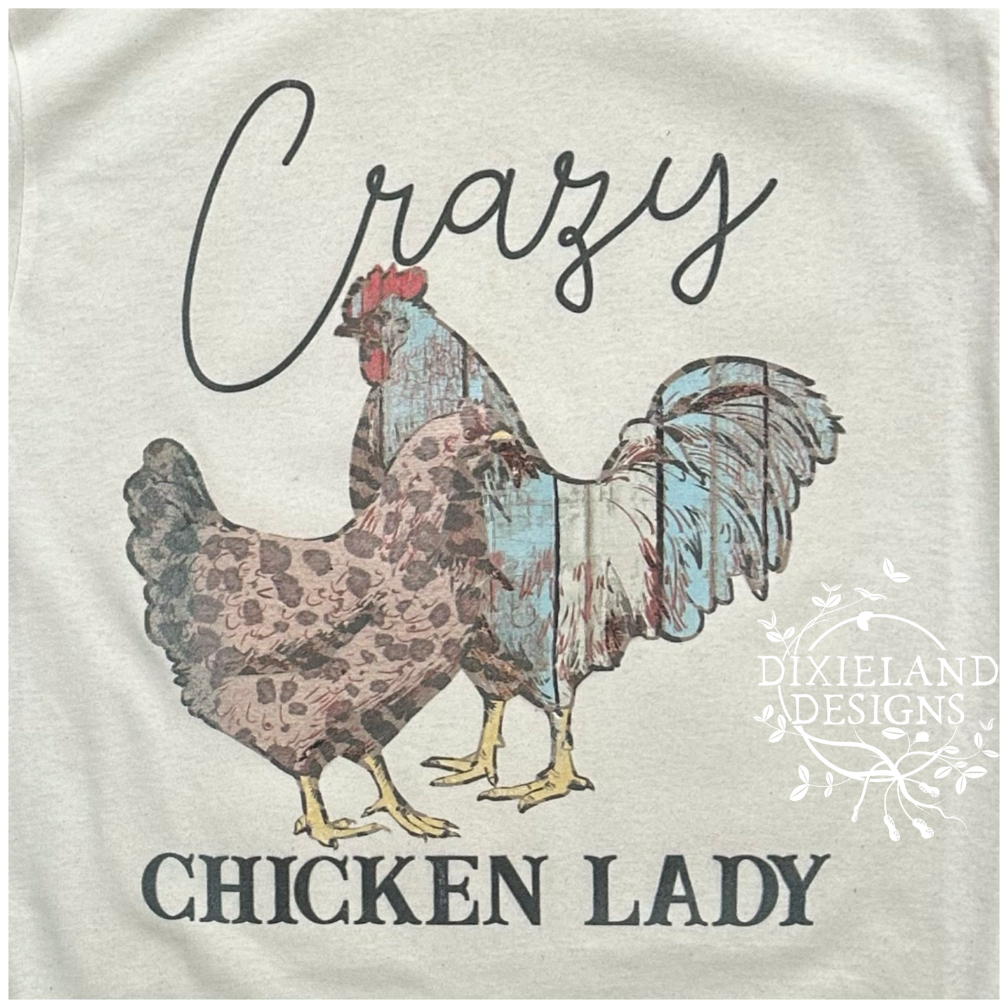 Crazy chicken lady T-shirt